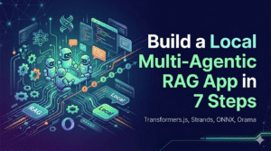 Build a Local Multi-Agentic RAG App in 7 Steps: Transformers.js, Strands, ONNX, Orama